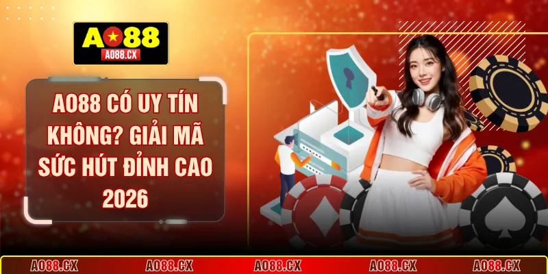 AO88 có uy tín không