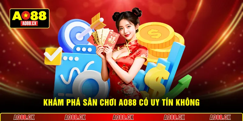 Khám phá sân chơi AO88 có uy tín không